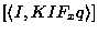 $\left[ \left<I,B_xB_yA_xKIF_xq\right>,Demander(q),Attendre(q) \right]$